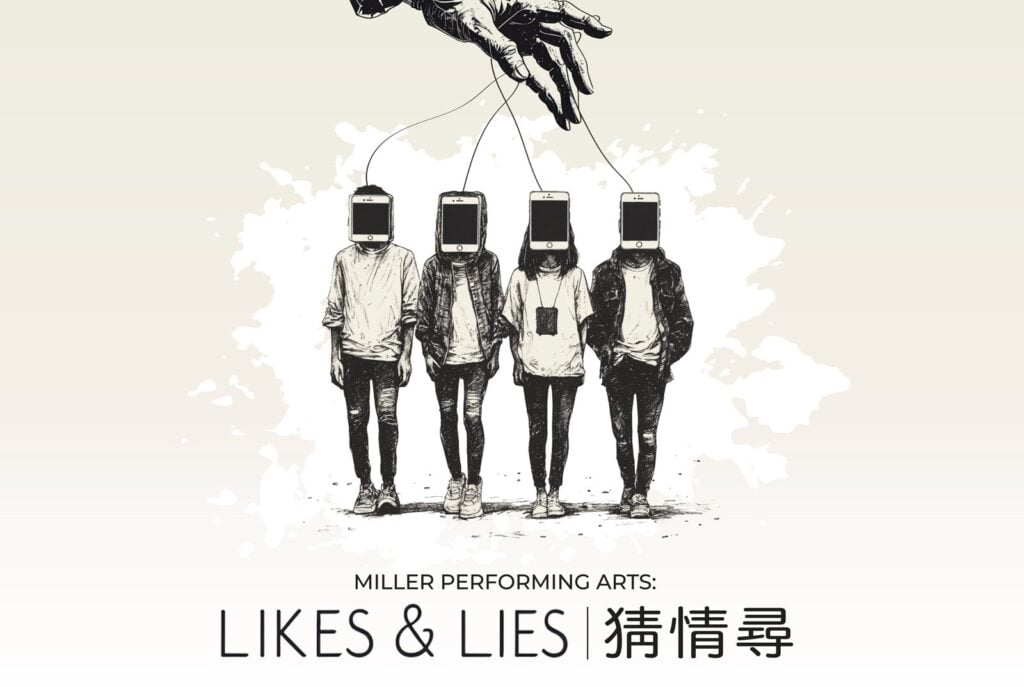 Miller Performing Arts – Likes & Lies