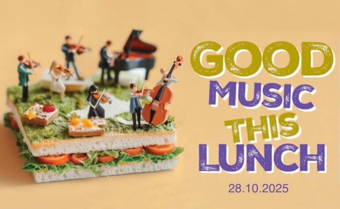 Good Music this lunch 28 October 2025