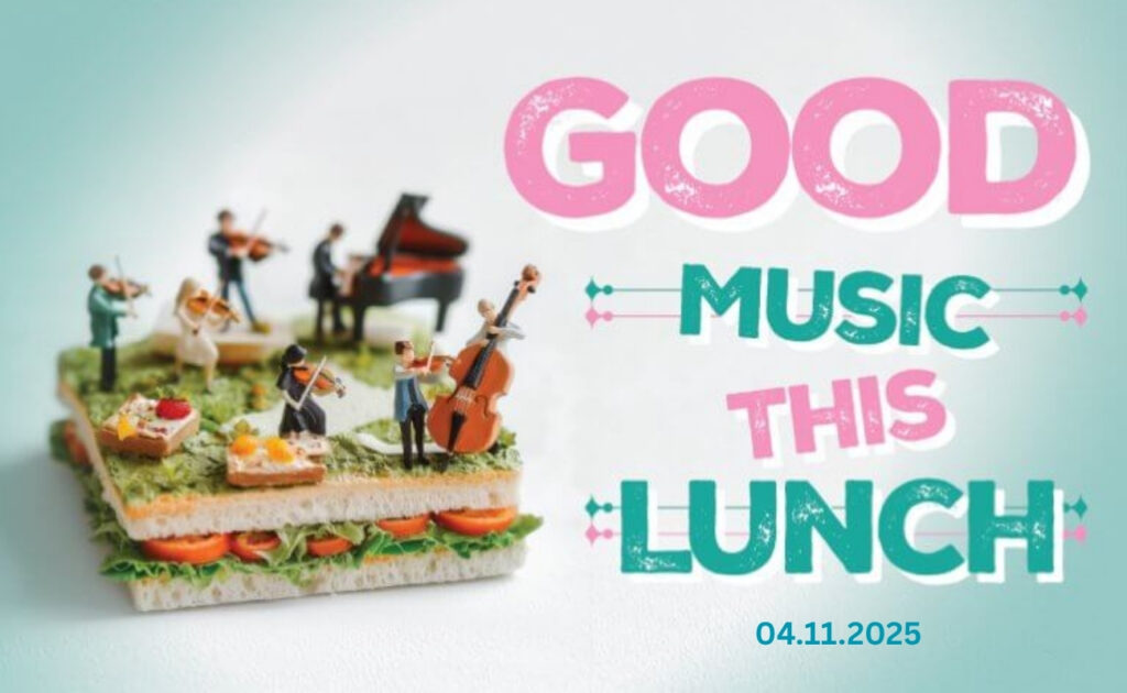 Good Music this lunch November 2025
