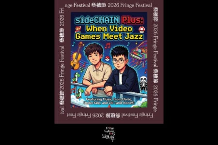 [Fringe Festival 2026] sideCHAIN Plus: When Jazz Meets Video Games