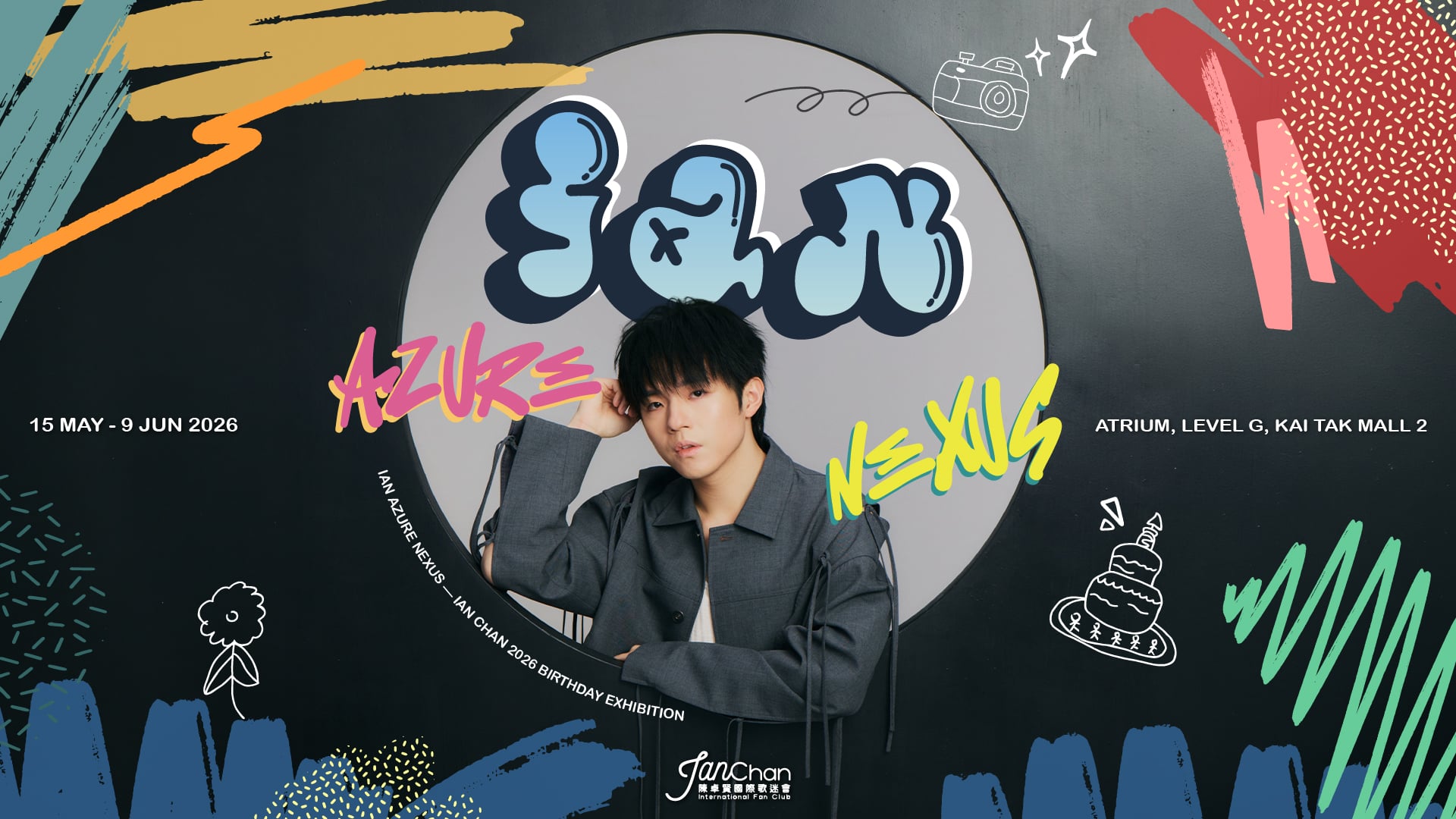 IAN AZURE NEXUS—IAN CHAN 2026 BIRTHDAY EXHIBITION