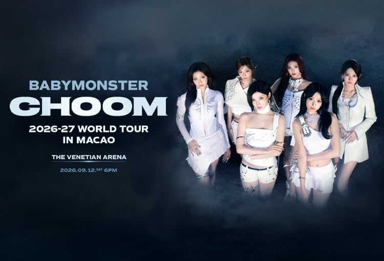 2026-27 BABYMONSTER WORLD TOUR [춤 (CHOOM)] IN MACAO