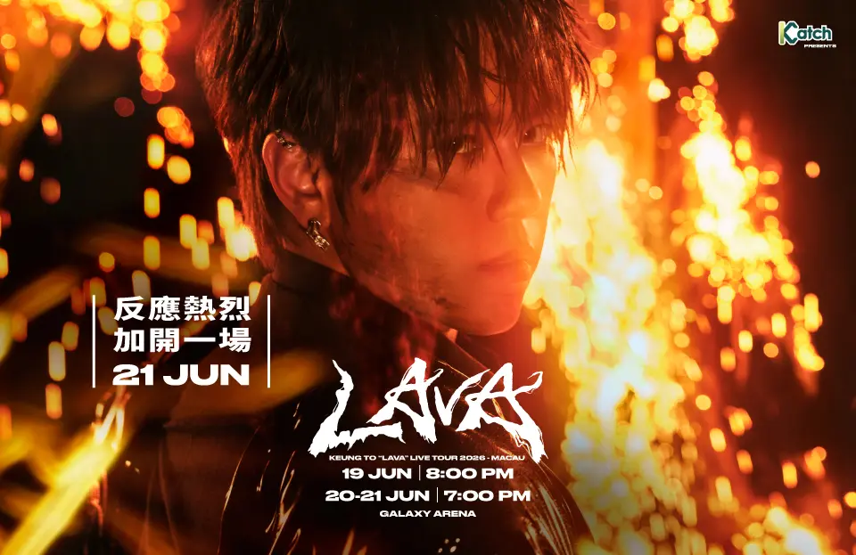 KEUNG TO “LAVA” LIVE TOUR 2026 - MACAU