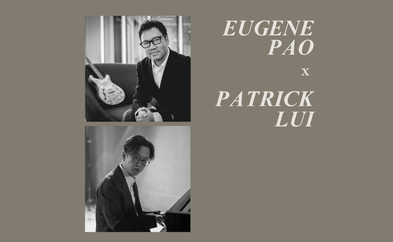 Jazz Signature: Eugene Pao x Patrick Lui